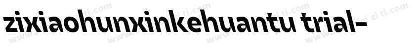 zixiaohunxinkehuantu trial字体转换